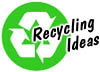 Recycling ideas